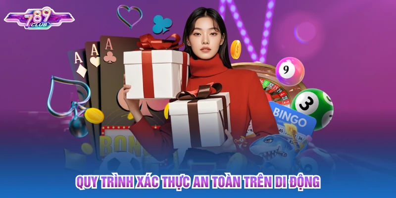 Quy trình xác thực an toàn trên di động